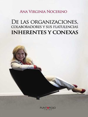 cover image of De las organizaciones, colaboradores y sus flatulencias inherentes y conexas